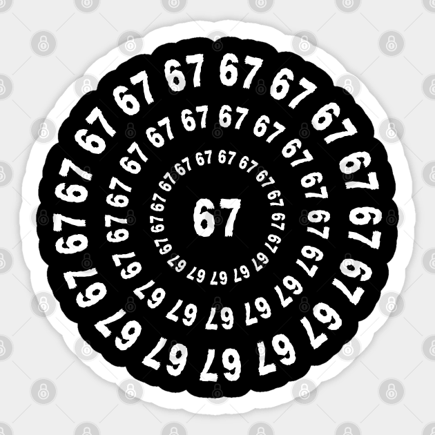 67 Sticker by Creatifly Graphic Tees